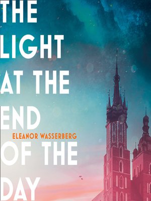 cover image of The Light at the End of the Day